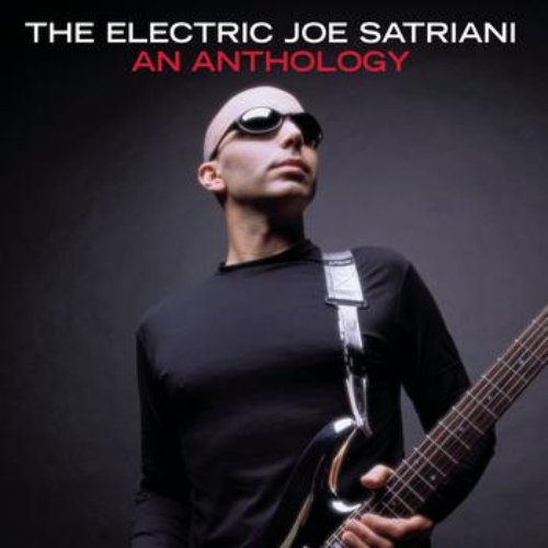 The Electric Joe Satriani: An Anthology