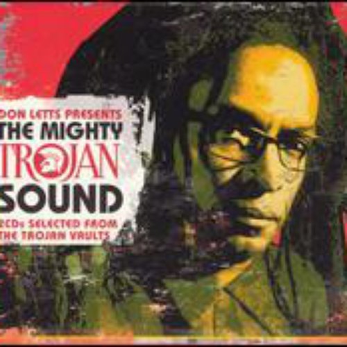 Don Letts Presents The Mighty Trojan Sound