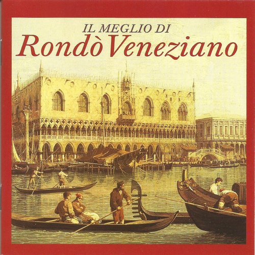 Il Meglio Di Rondò Veneziano