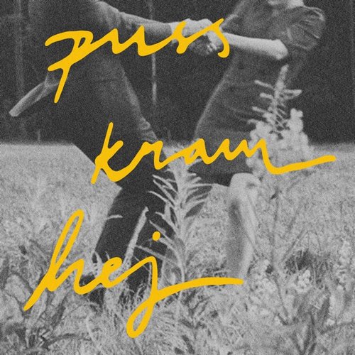 Puss kram hej - EP
