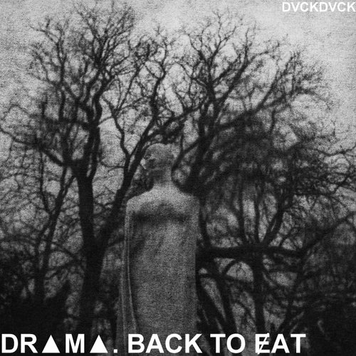 DR▲M▲.BACK TO EAT
