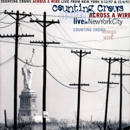 Across A Wire - Live From New York