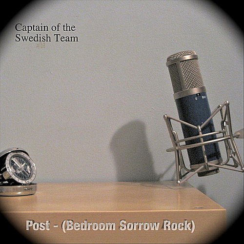 Post -(Bedroom Sorrow Rock)