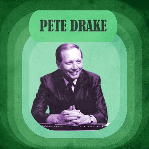Presenting Pete Drake