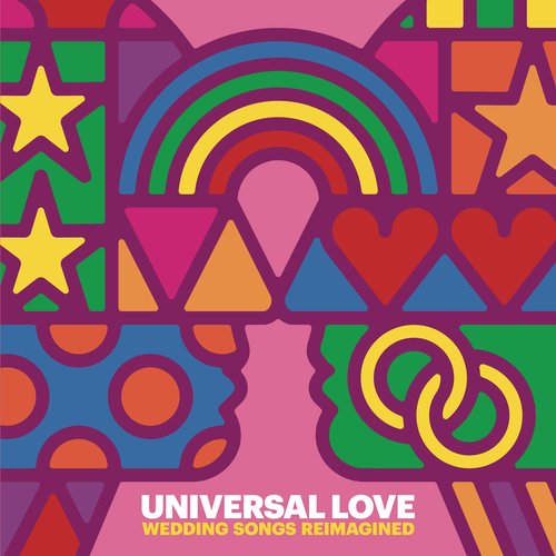 Universal Love - Wedding Songs Reimagined