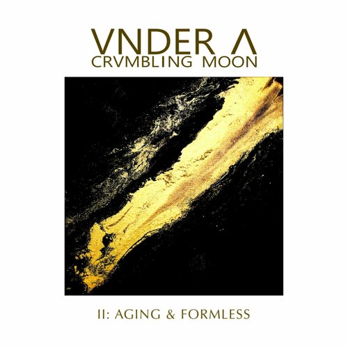 II: Aging & Formless