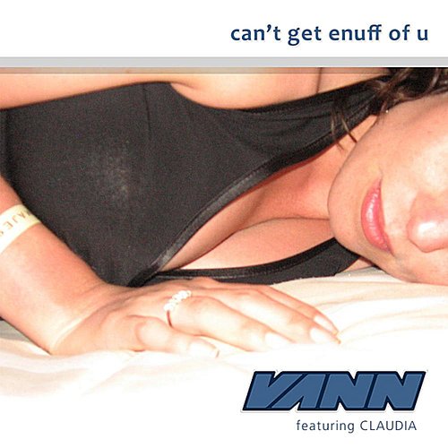 Can't Get Enuff of U (feat. Claudia)