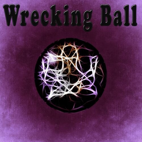Wrecking Ball