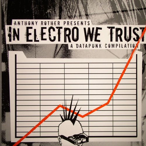 In Electro We Trust - A Datapunk Compilation