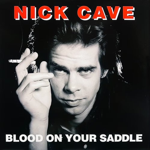 Blood On Your Saddle