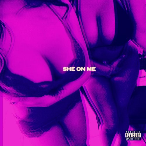She On Me - Single