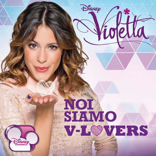 Violetta - Noi Siamo V-Lovers