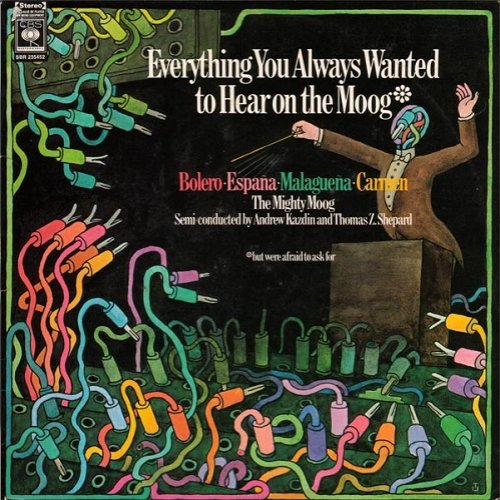 Everything You Always Wanted To Hear On The Moog (But Were Afraid To Ask For)