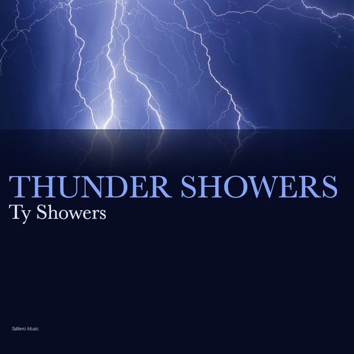 Thunder Showers — Ty Showers Last.fm