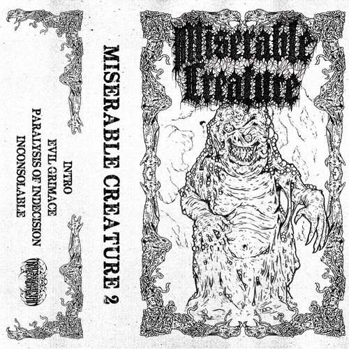 MISERABLE CREATURE 2
