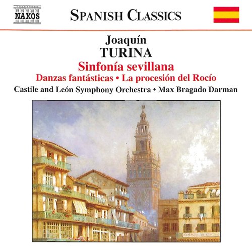 Turina: Sinfonia Sevillana / Danzas Fantasticas / Ritmos