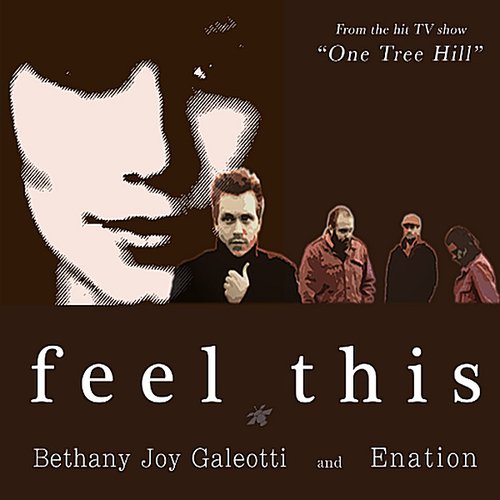 Feel This (from the hit TV show "One Tree Hill")