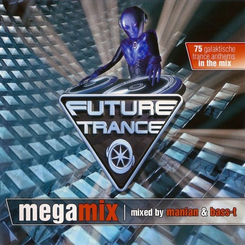 Future Trance Megamix