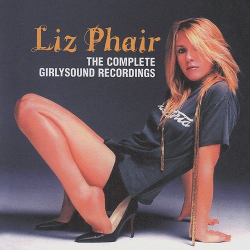 Girlysound: The Complete Liz Phair Girlysound Demos - Disk 2