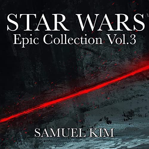 Star Wars: Epic Collection, Vol. 3