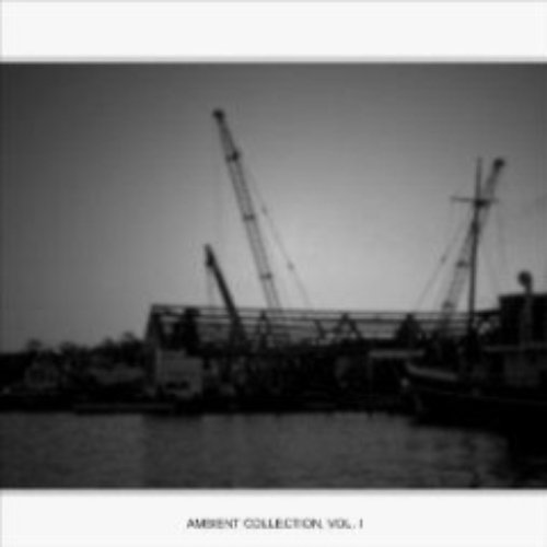 Ambient Collection, Vol. I [Disc 1]