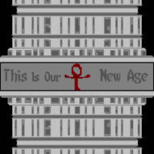 This Is Our New Age