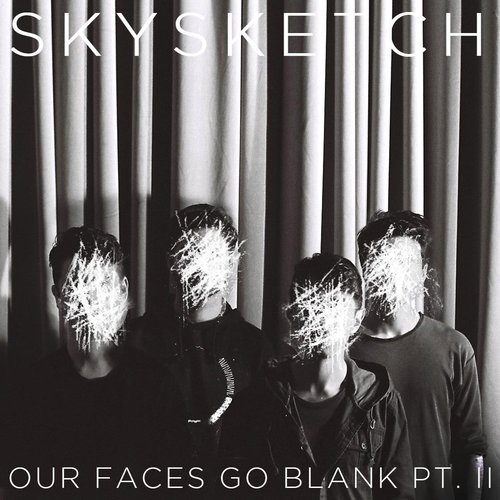 Our Faces Go Blank, Pt. II