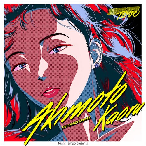 Kaoru Akimoto - Night Tempo Presents The Showa Groove - Single