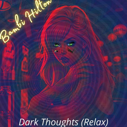 Dark Thoughts (Relax)