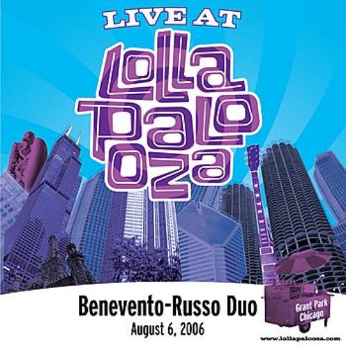 Live at Lollapalooza 2006: Benevento Russo Duo