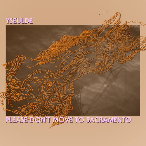 Please Don't Move to Sacramento