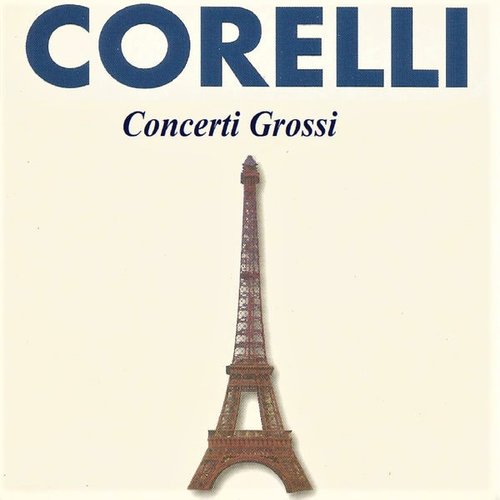 Corelli: Concerti grossi