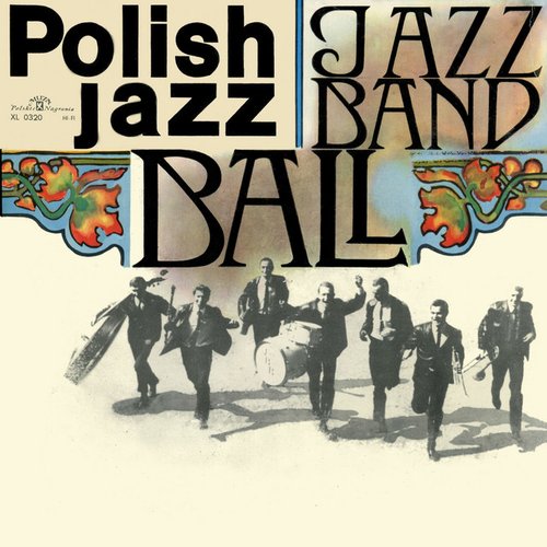 Jazz Band Ball (Polish Jazz, Vol. 8)