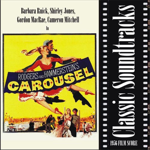 Carousel ( 1956 Film Score)