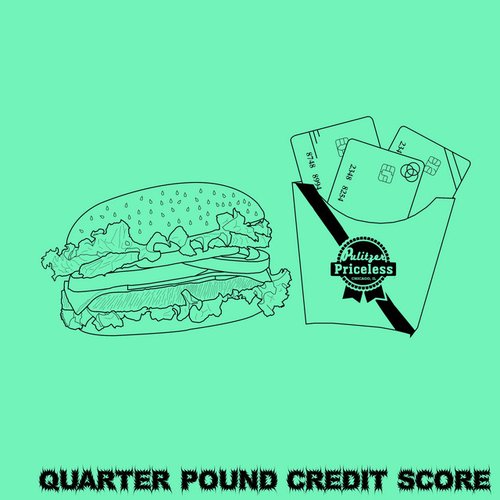 Quarter Pound Credit Score - Single