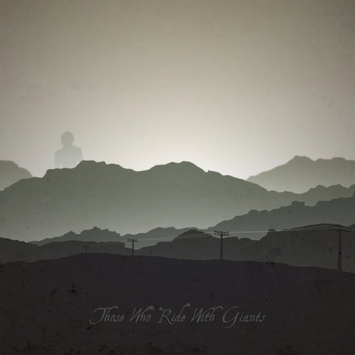 Those Who Ride With Giants (Deluxe)