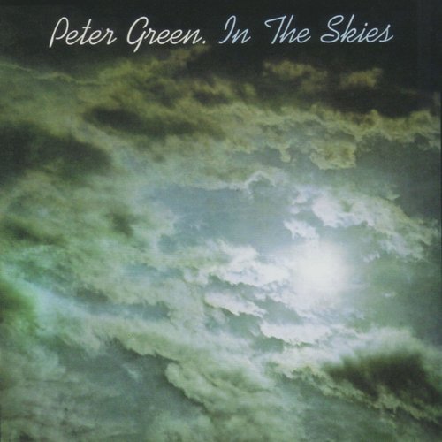 In The Skies — Peter Green | Last.fm