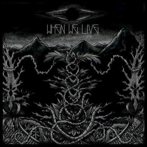 When We Live