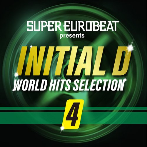 SUPER EUROBEAT presents INITIAL D WORLD HITS SELECTION 4