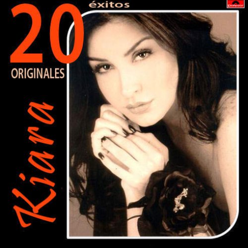 Kiara 20 Exitos Originales