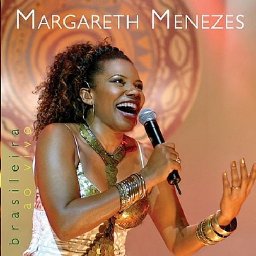 Margareth Menezes Brasileira - Uma Homenagem Ao Samba Reggae -Ao Vivo