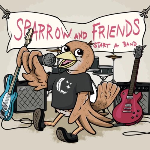 Sparrow and Friends Start a Band!