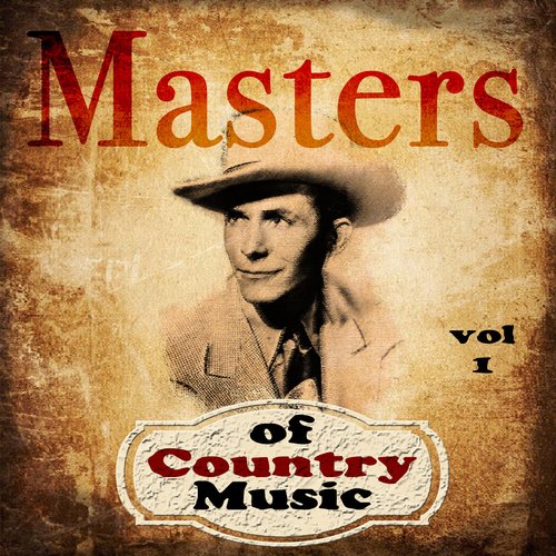 Masters Of Country Music  Volume 1