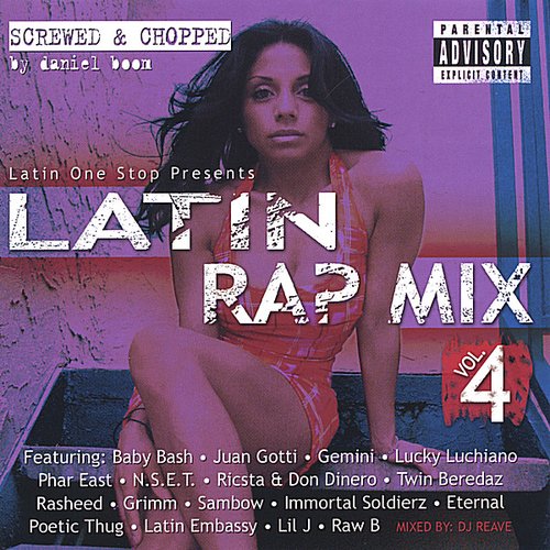 Latin Rap Mix Vol 4 Screwed & Chopped