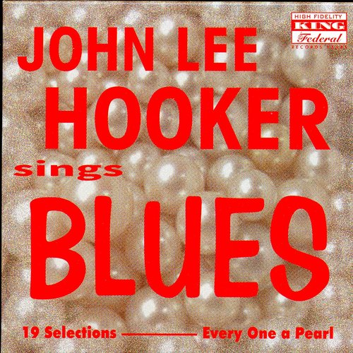 John Lee Hooker Sings Blues