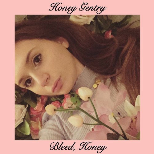 bleed, honey - Single