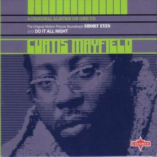 Short Eyes / Do It All Night