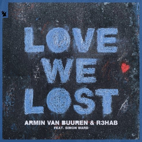 Love We Lost (with R3HAB)