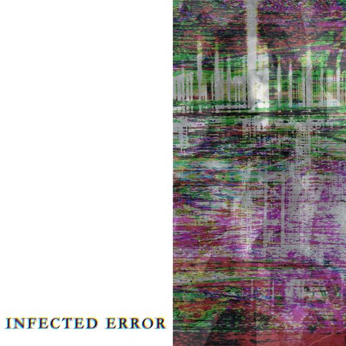 INFECTED ERROR