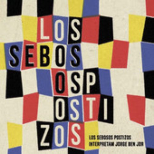 Los Sebosos Postizos - Interpretam Jorge Ben Jor